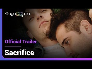 Sacrifice | Official Trailer | A military story making the love between two men the new normal.