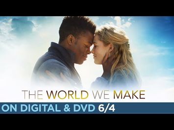 The World We Make | Trailer | Own it 6/4 on DVD & Digital
