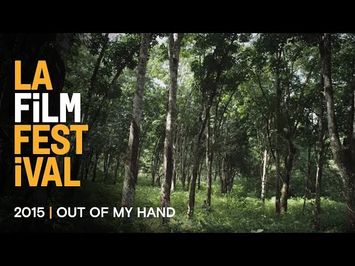 OUT OF MY HAND Trailer | 2015 LA Film Fest