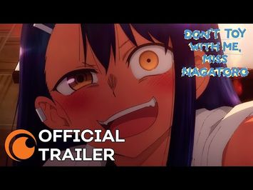 DON'T TOY WITH ME, MISS NAGATORO | OFFICIAL TRAILER