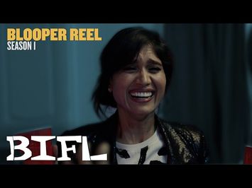 BIFL: The Series // Season 1 Bloopers