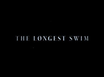 The Longest Swim Official Trailer