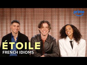 French Idioms With the Cast