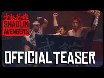 Shaolin Avengers Official Teaser | Martial Arts Action Film
