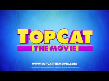Top Cat: The Movie - Theatrical Trailer