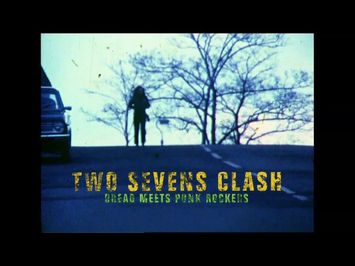 Don Letts presents Two Sevens Clash (Trailer)