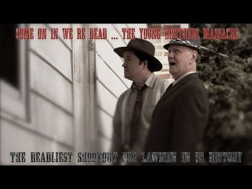 Trailer for COME ON IN WE'RE DEAD / THE YOUNG BROTHERS MASSACRE