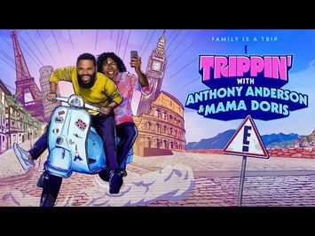 Trippin' with Anthony Anderson and Mama Doris - 2023 - E! Series Trailer