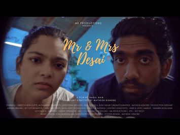 Mr & Mr's Desai | A Mockumentary | FULL FILM | 4K HD | Premier