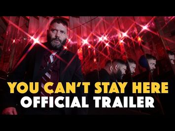 YOU CAN'T STAY HERE official trailer. IFC Center NYC