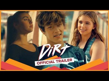 DIRT | Official Trailer | Kalani & Tayler