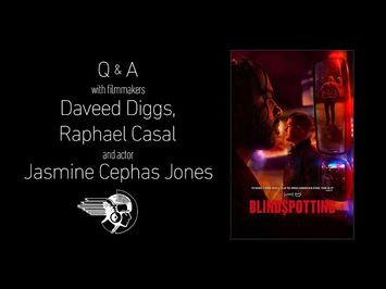 Blindspotting Q&A with Daveed Diggs, Rafael Casal & Jasmine Cephas Jones