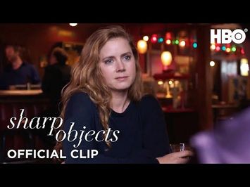 'Bless Your Heart' Ep. 2 Official Clip | Sharp Objects | HBO
