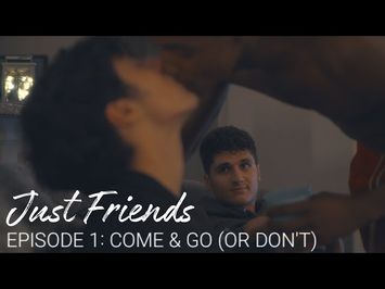 Just Friends (Gay Web Series) | Episode 1