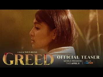 Greed Official Teaser | Nadine Lustre, Diego Loyzaga
