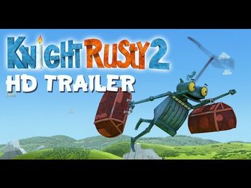 Knight Rusty - Official Trailer