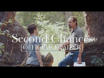 Second Chances OFFICIAL TRAILER