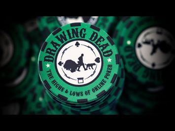 Drawing Dead: The Highs & Lows of Online Poker (Official Trailer)