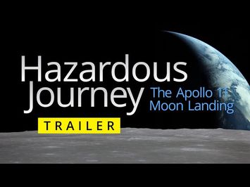 Hazardous Journey: The Apollo 11 Moon Landing Trailer
