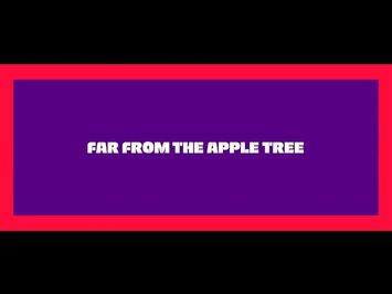 Far From the Apple Tree - Trailer