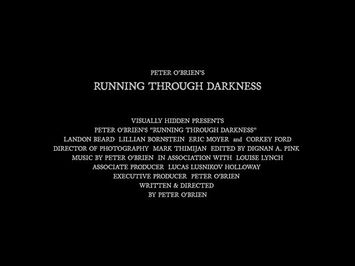 RUNNING THROUGH DARKNESS OFFICIAL TRAILER