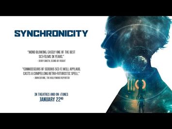 Synchronicity - Official Trailer