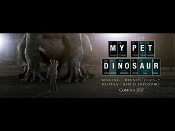 My Pet Dinosaur - (HD) Official Trailer, 2017.