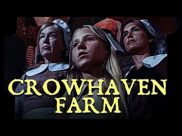 CROWHAVEN FARM (1970) - Preview
