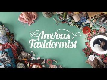 The AnxiousTaxidermist - Teaser Trailer