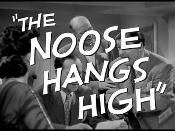 The Noose Hangs High (1948) ClassicFlix Trailer