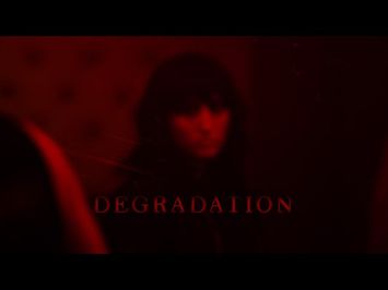 Degradation Offical Trailer
