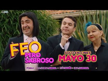 Feo Pero Sabroso - Tráiler Oficial