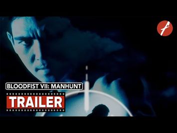 Bloodfist VII: Manhunt (1995) - Movie Trailer - Far East Films