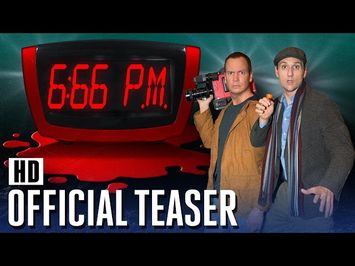 6:66 P.M. [OFFICIAL TEASER] (2017)