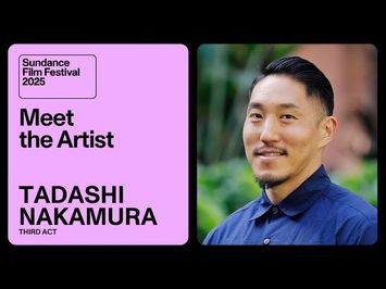 Meet the Artist 2025: Tadashi Nakamura on “Third Act”