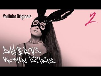 Dangerous Woman Diaries Ep2 - Here’s The Gag