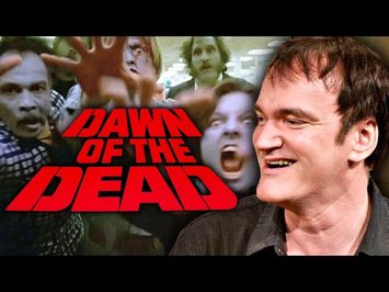Quentin Tarantino on Dawn of the Dead