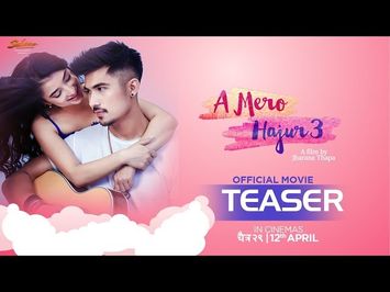 A Mero Hajur 3 | New Nepali Movie Teaser | Anmol KC,Suhana Thapa