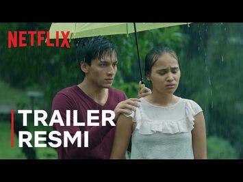 Seperti Hujan Yang Jatuh Ke Bumi | Trailer Resmi | Netflix