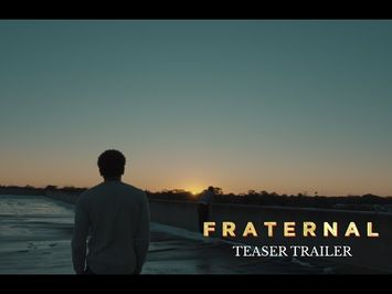 Fraternal Official Teaser Trailer