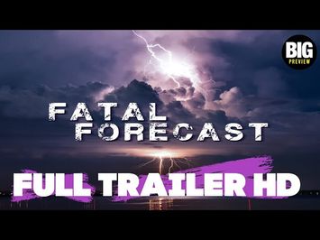Fatal Forecast | Trailer (2020)