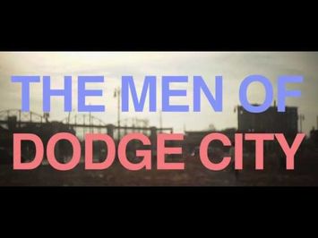 The Men of Dodge City - Official Trailer