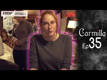 Carmilla | S1 E35 