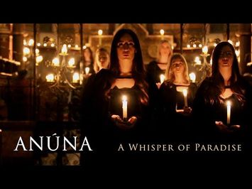 ANÚNA : A Whisper of Paradise TRAILER
