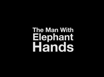 The Man with Elephant Hands Trailer Meet Ellyn