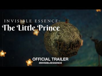 Invisible Essence: The Little Prince (2018) | Official Trailer HD