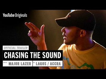 Chasing The Sound: Major Lazer | Official Trailer