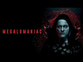 Megalomaniac | Official Trailer | Horror Brains