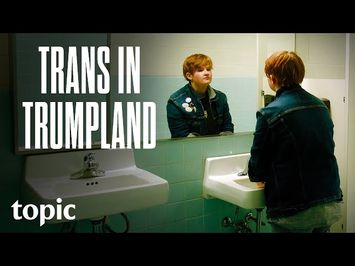 Trans in Trumpland | Trailer | Topic