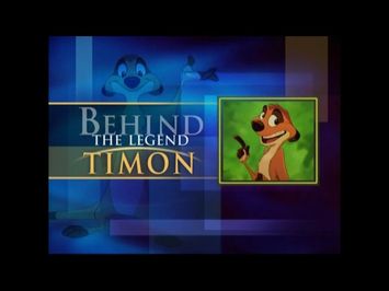 Lion King 1 1/2 - Featurette - Timon: Behind The Legend